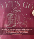 Let’s go girls Samantha’s Bachelorette est 2026 shirt