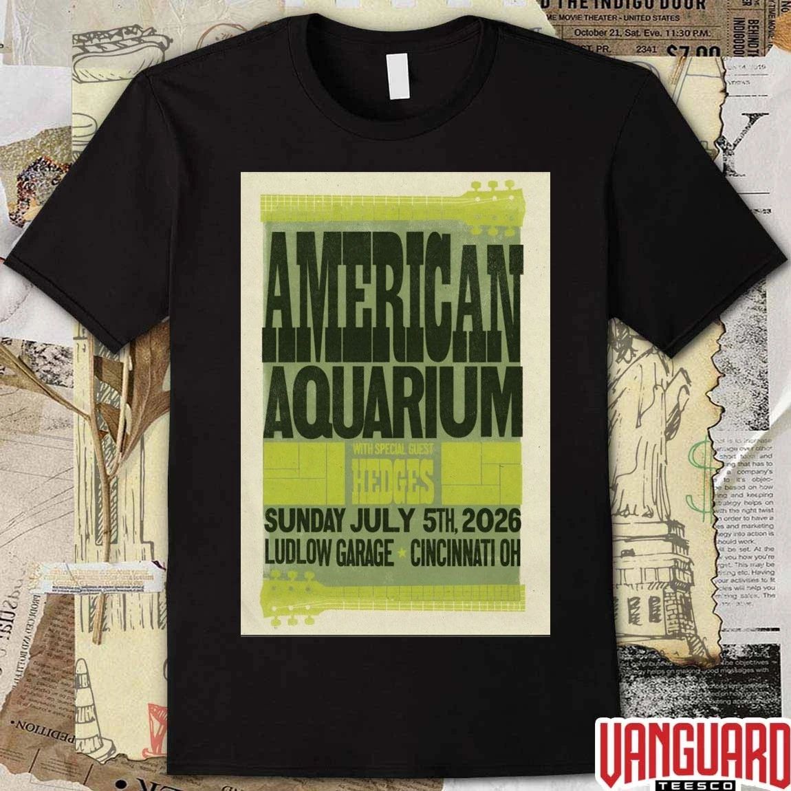 American Aquarium Ludlow Garage In Cincinnati OH On July 5 2026 Tour Poster t-shirt