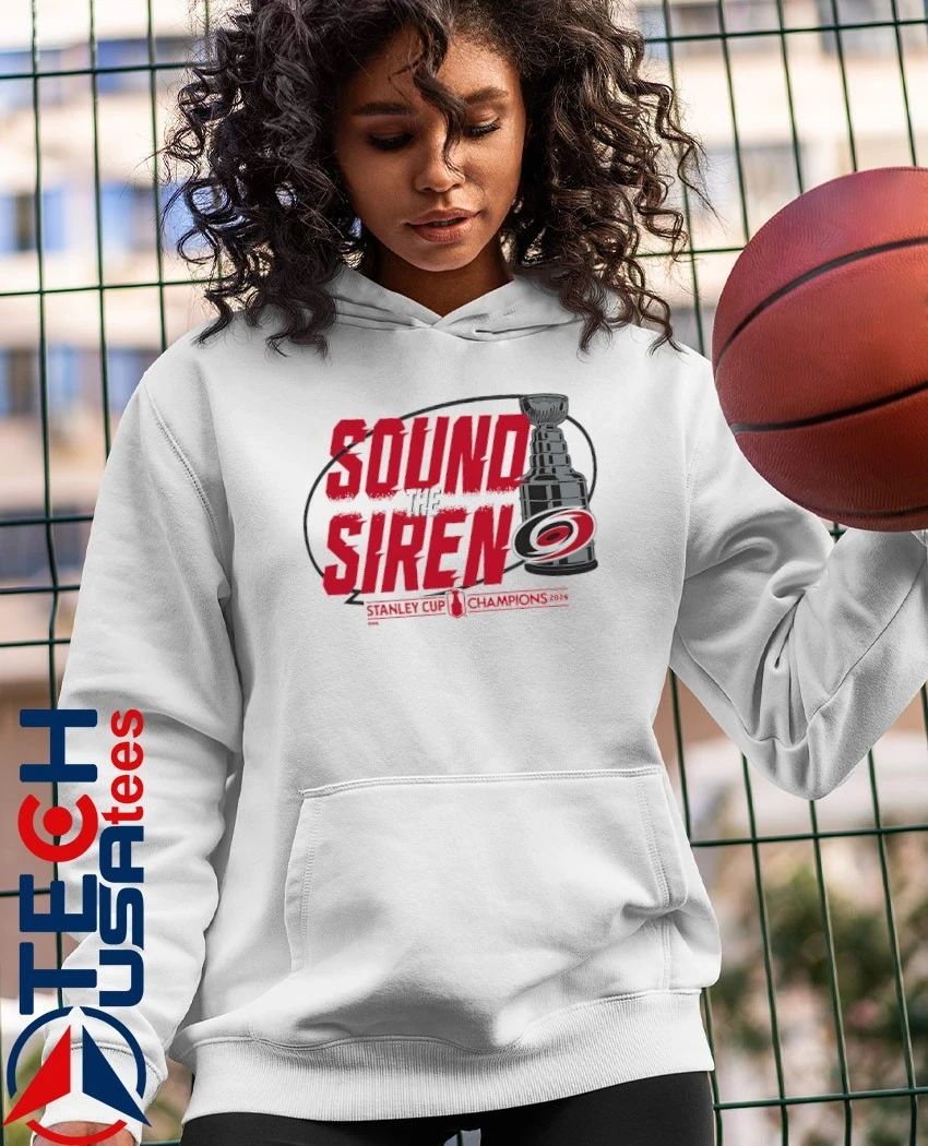 Sound the Siren Carolina Hurricanes 2026 Stanley Cup Champions Parade shirt