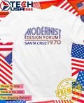 Modernist Design Forum Santa Cruz 1970 shirt