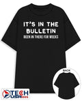 It’s in the bulletin been in there for weeks shirt