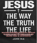 Jesus the way the truth the life 2026 shirt