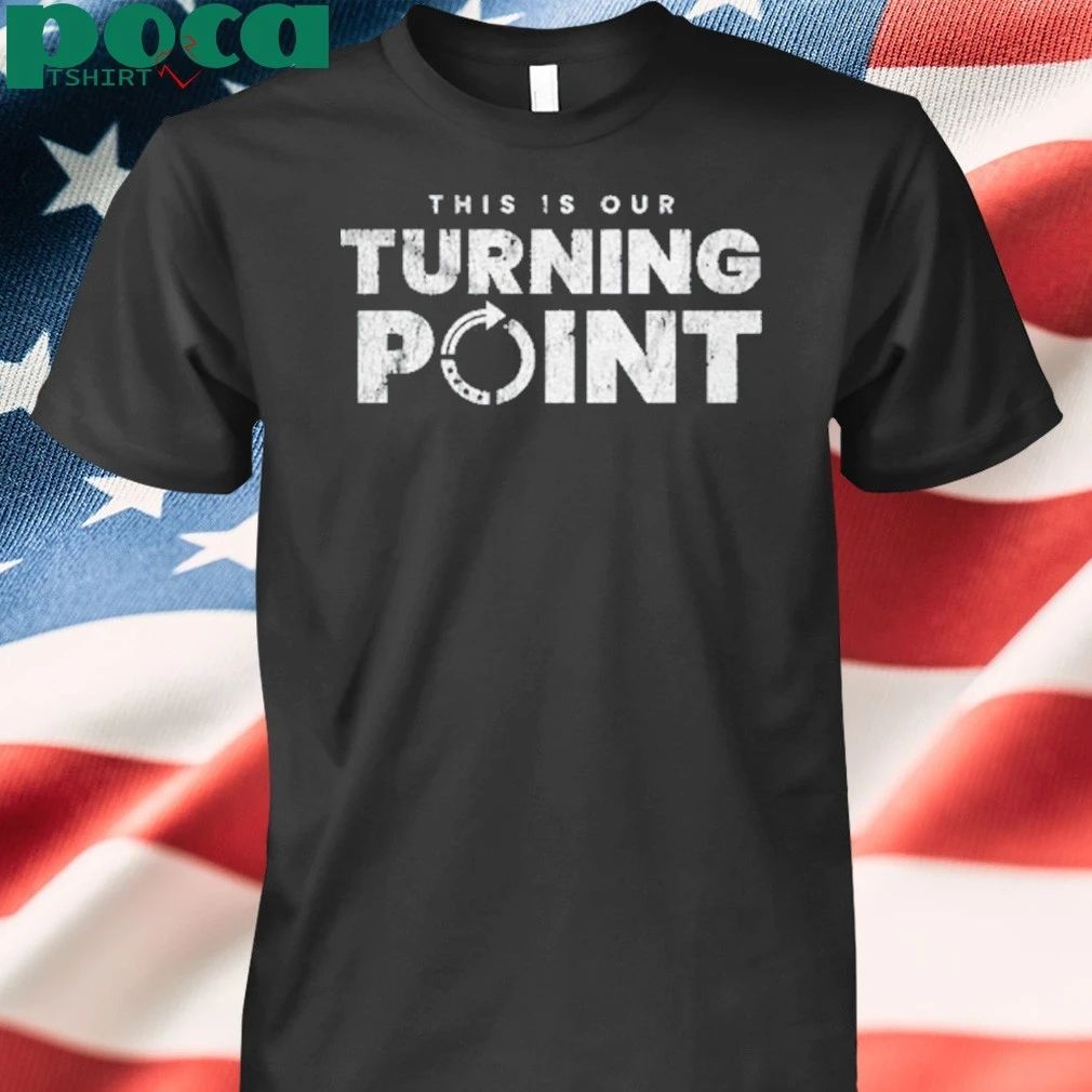 TPUSA THIS IS OUR TURNING POINT 2025 shirt