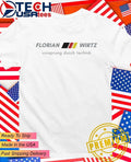 Vorsprung durch Technik Florian Wirtz shirt