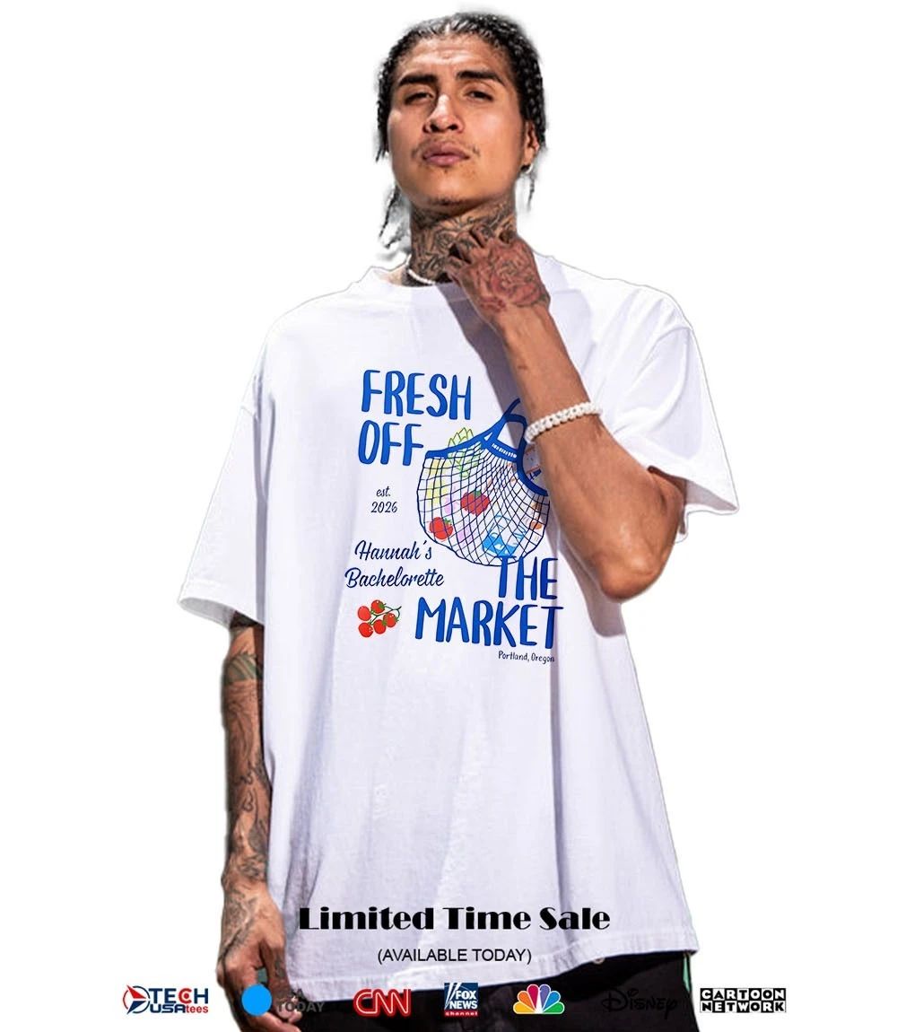 Fresh off the Market Bachelorette shirt