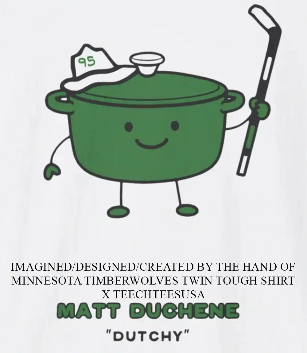 Matt Duchene Dutchy Dallas Stars Digging Dutchy shirt