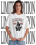 If you see a clown girl honk shirt
