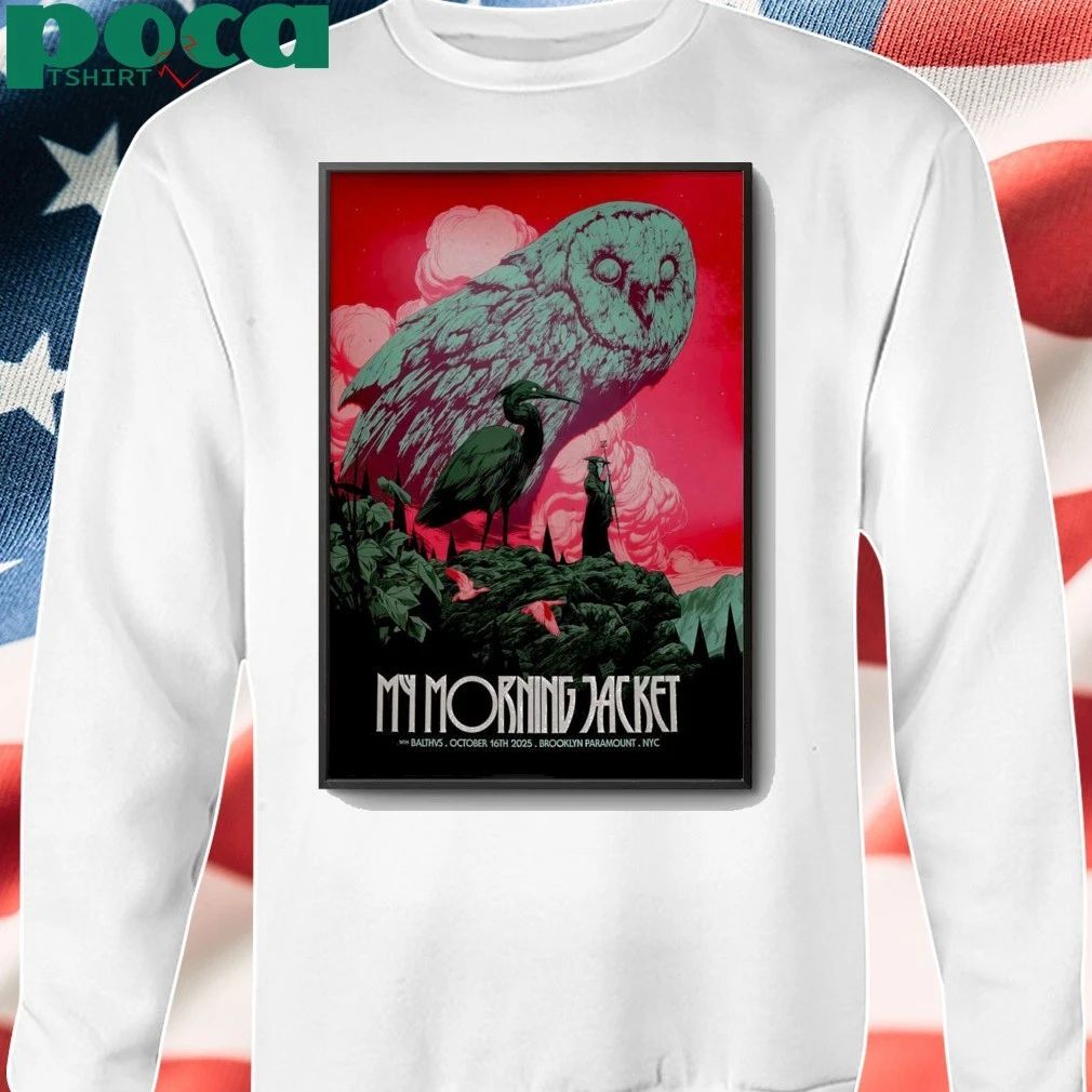 My Morning Jacket Oct 16 2025 Brooklyn Paramount Theater Show Poster shirt