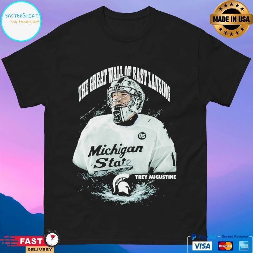 Michigan State Spartans The Great Wall Of East Lansing Trey Augustine T-shirt