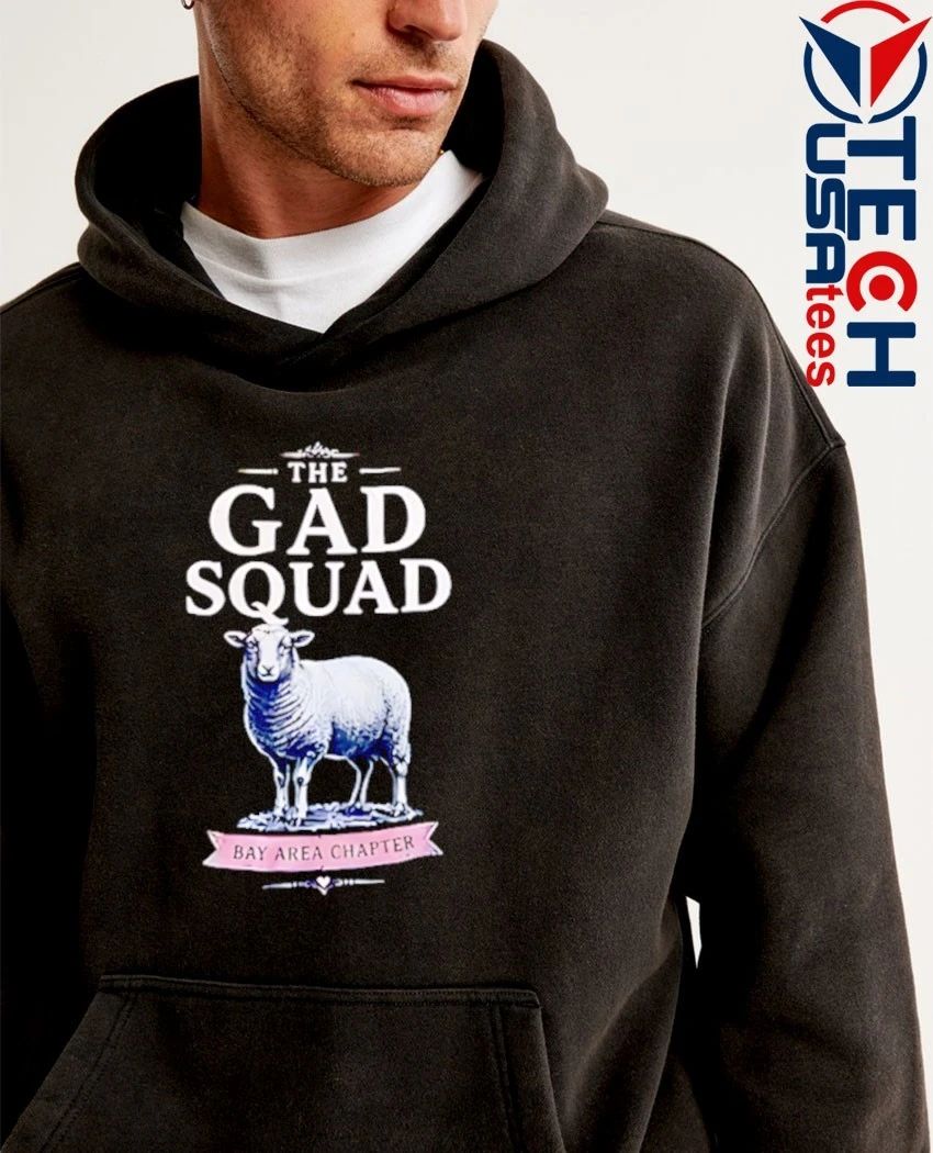 The Gad Squad Bay Area Chapter shirt