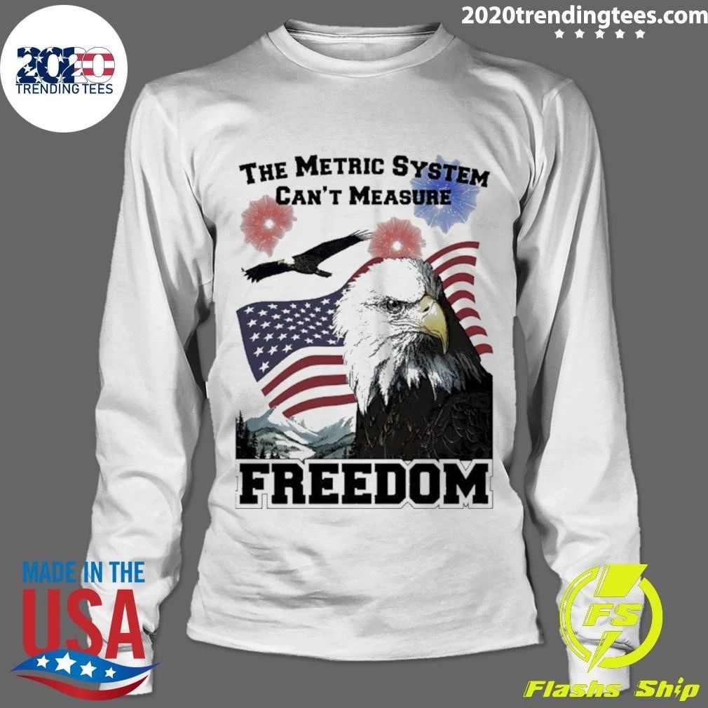The Metric System Can’t Measure Freedom g Shirt