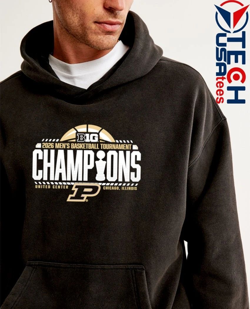 2026 Big Ten Men’s Basketball Tournament Champions Purdue Boilermakers shirt