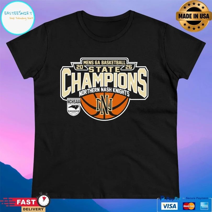 NCHSAA Men’s 6a Basketball State Champions Northern Nash Knights 2026 T-shirts