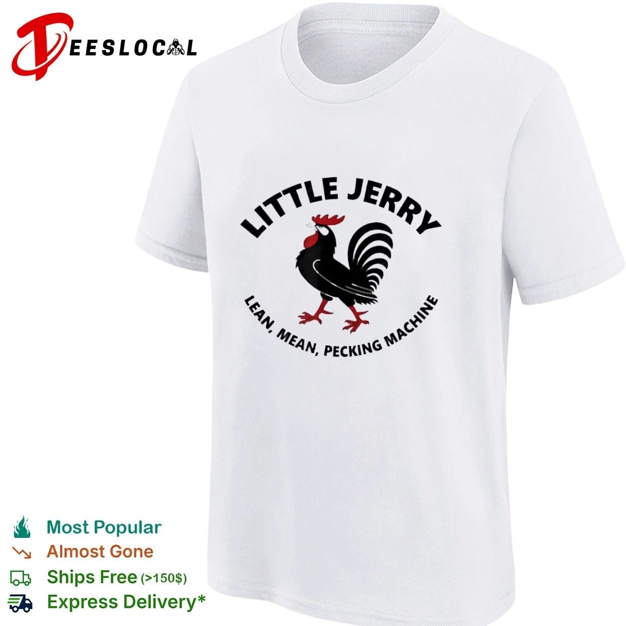Little Jerry Lean Mean Pecking Machine T-shirt