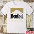 Please Don’t Smoke Your Menthol Cigs Around My Baby She Does Not Like That Flavor Gold t-shirt