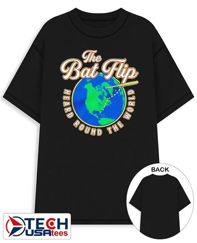 The Bat Flip heard round the World shirt