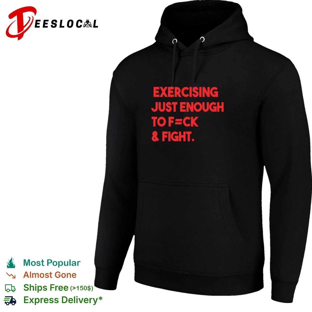Exercising Just Enough to F=ck and Fight Fitness Gym T-shirt