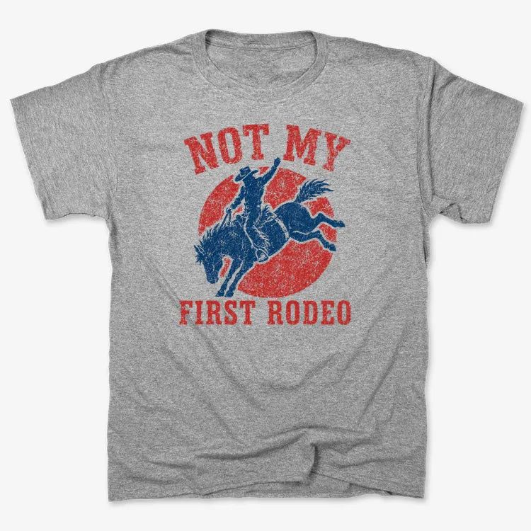 Not My First Rodeo