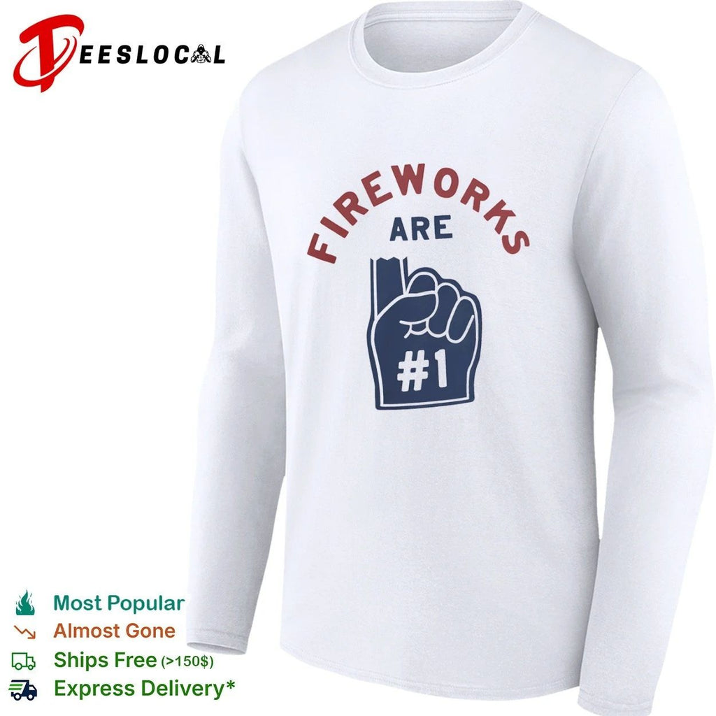 Fireworks Are Number 1 Blown Up Foam Finger 4th of July T-shirt