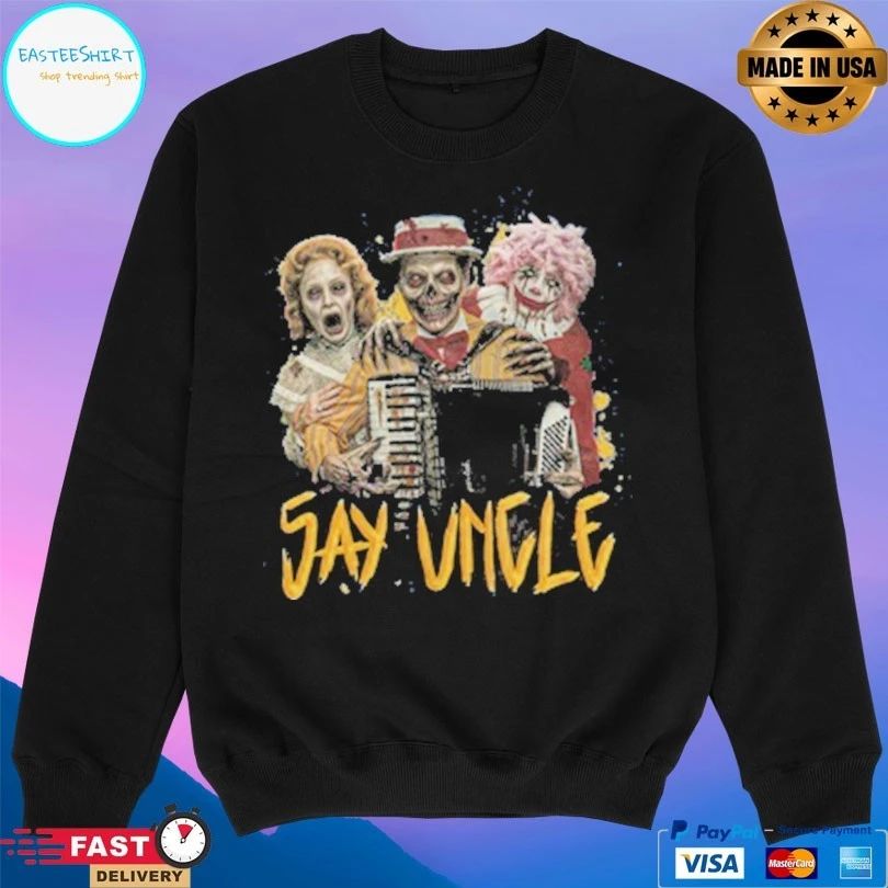 Say Uncle Haunted Uncle Al T-shirts