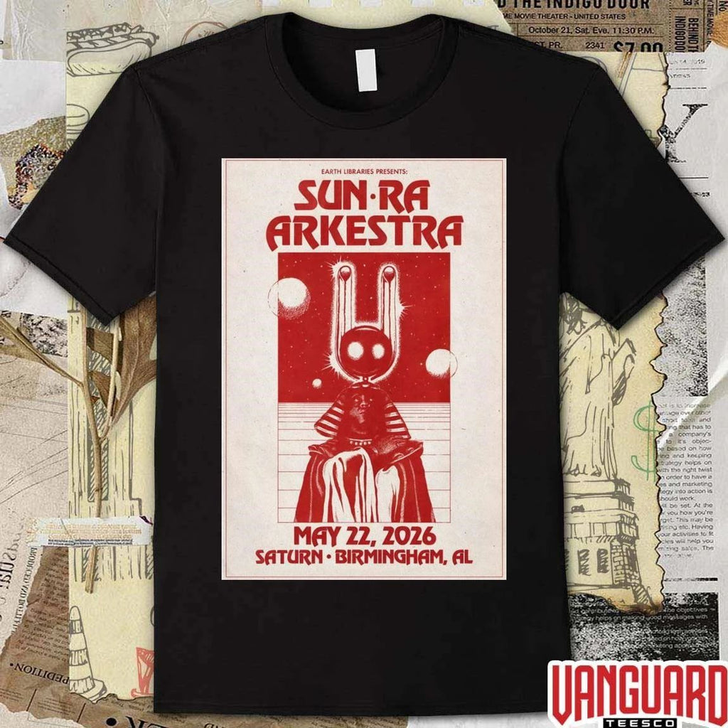 Sun Ra Arkestra May 22 2026 Saturn Birmingham AL Poster t-shirt