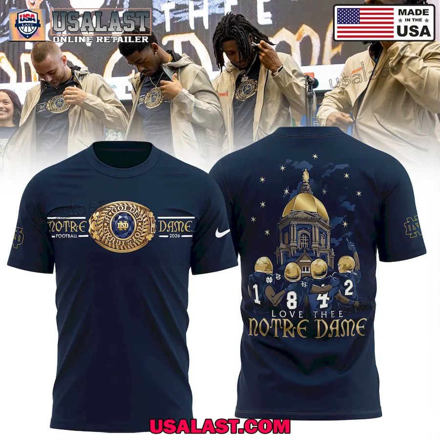 Love Three Notre Dame 2026 Edition 3D T-Shirt