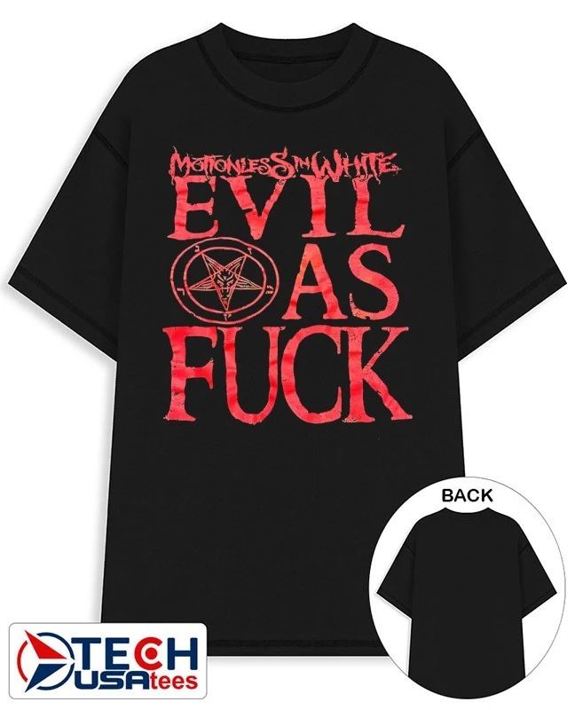 Motionless In White Evil as fck shirt