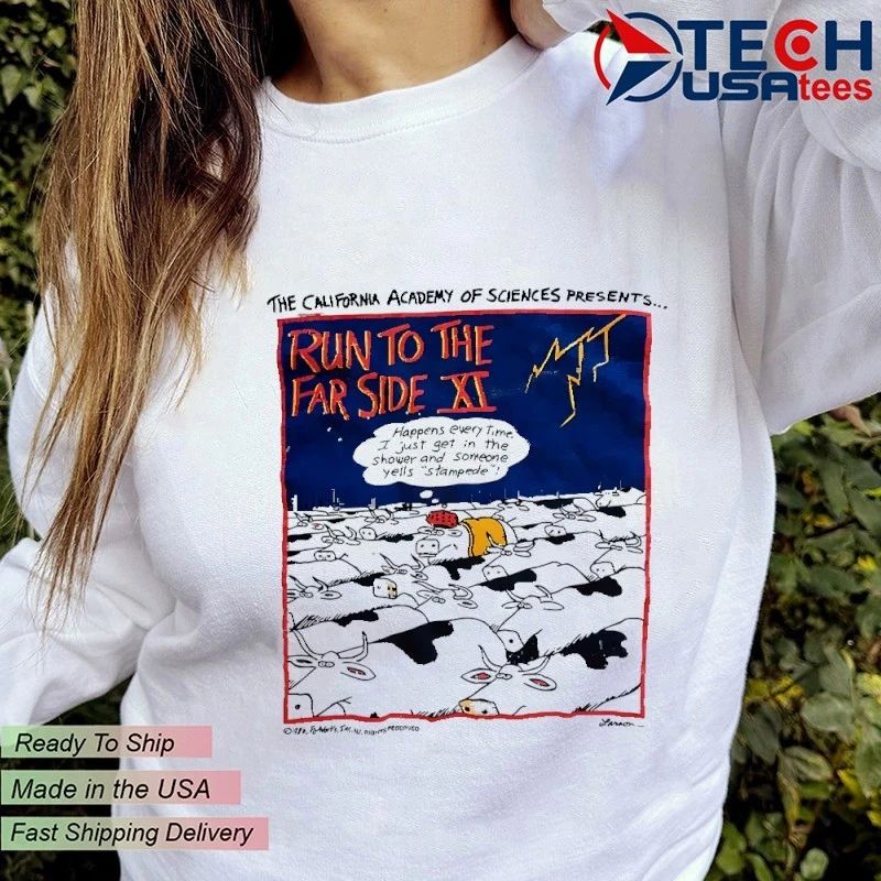 Run to The Far Side XI the California Academy of Sciences Presents shirt