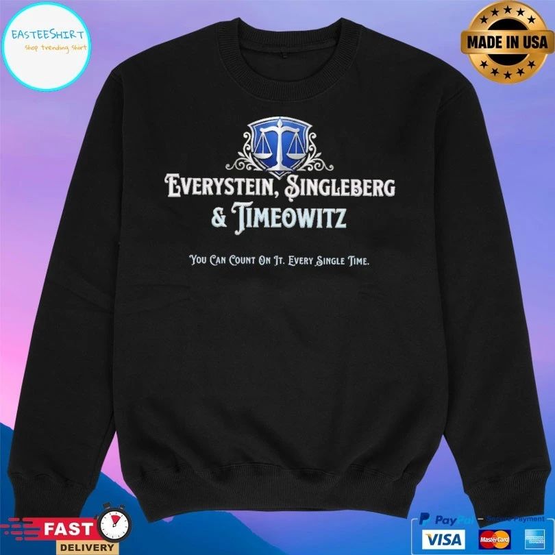 Everystein Singleberg And Timeowitz You Can Count On It Every Single Time T-shirts