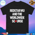 Redstar Wu And The Worldwide Scourge T-shirts