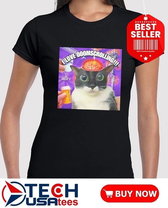I love doomscrolling cat meme shirt