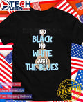No black no white just the blue shirt