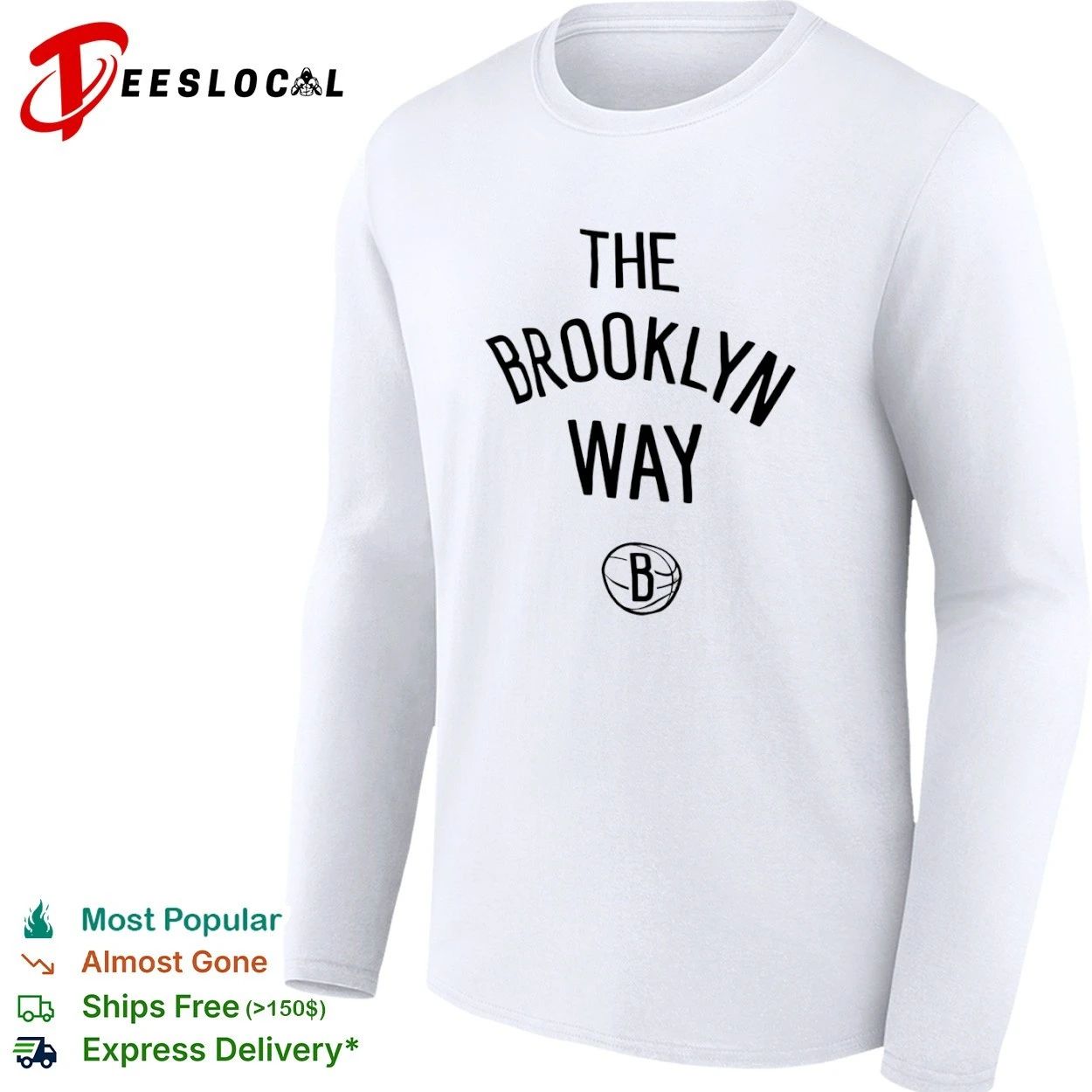The Brooklyn Way Brooklyn Nets NBA Basketball T-shirt