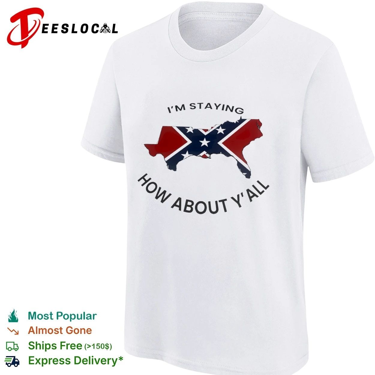 I’m Staying How About Y’all Confederate Flag Map T-shirt