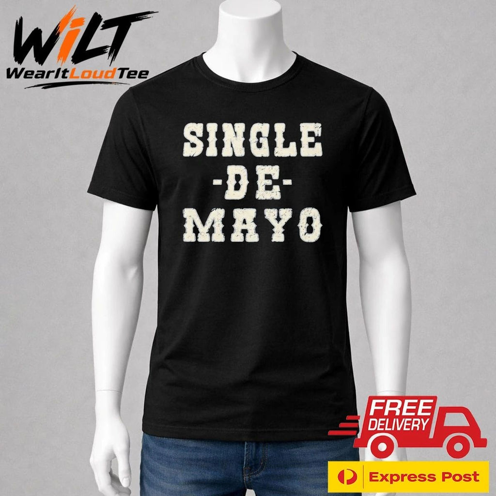Single De Mayo Shirt
