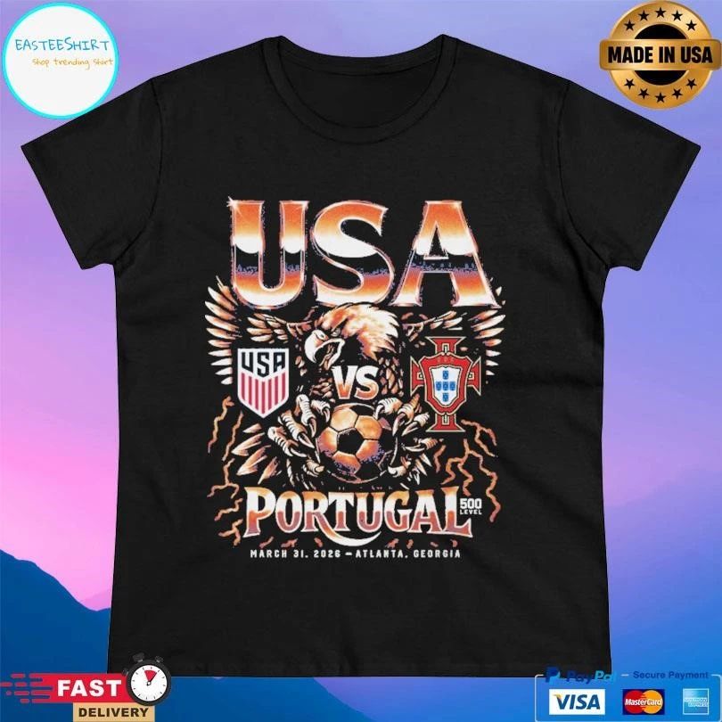 USA Usmnt Vs Portugal 2026 Match Up March 31 2026 Atlanta Georgia T-shirts