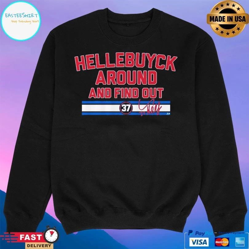 Connor Hellebuyck Around And Find Out 37 T-shirts
