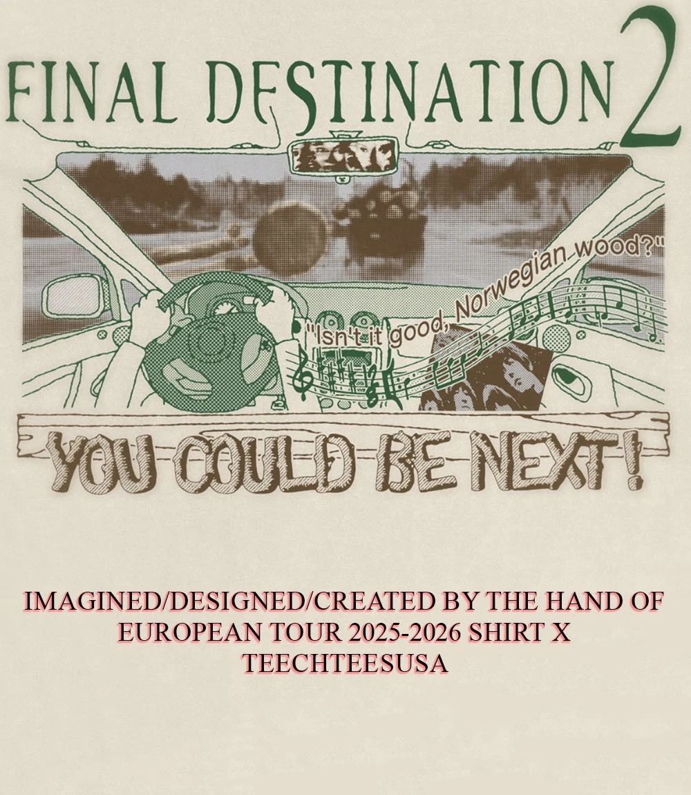 Final Destination 2 you could be next shirt