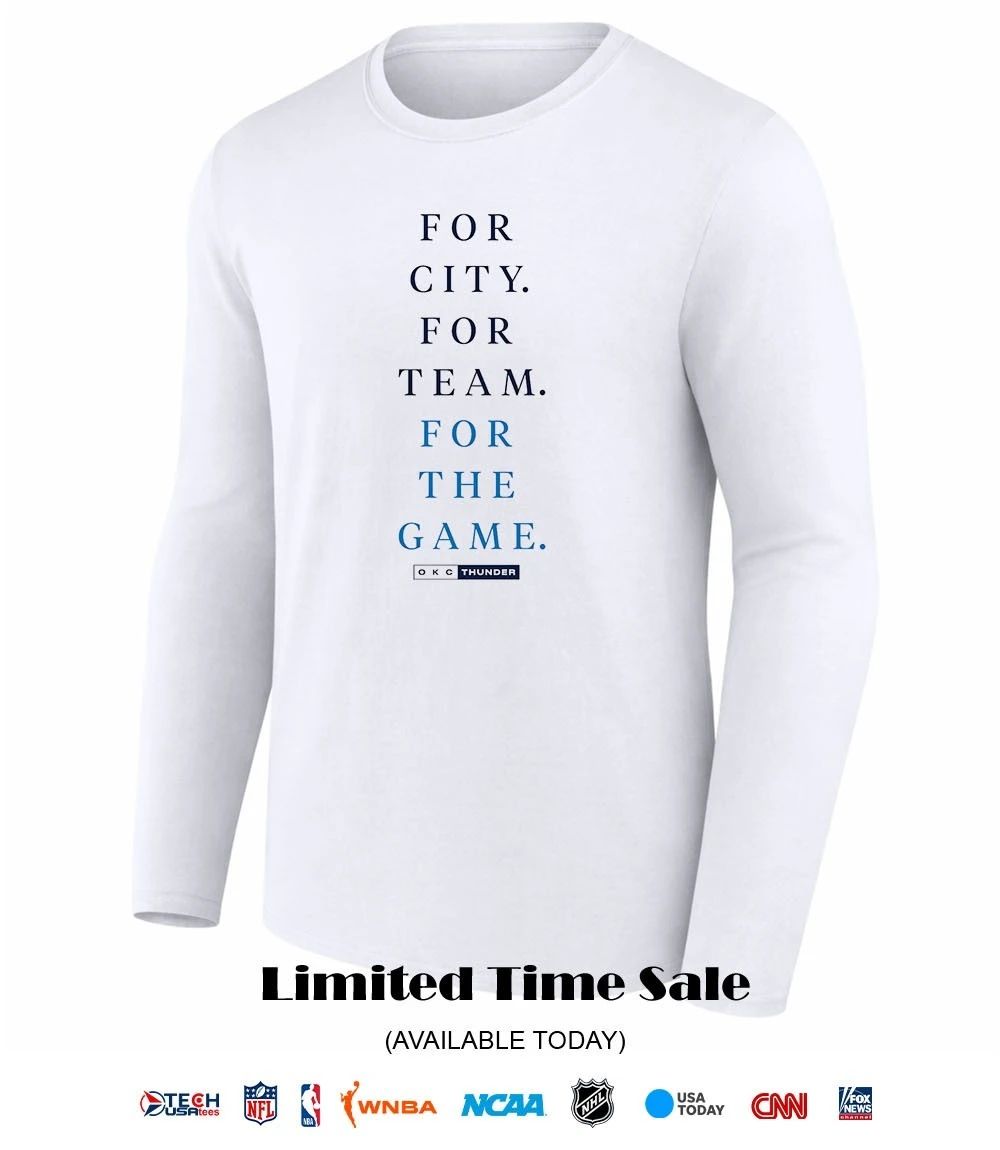 For City For Team For The Game OKC Thunder Basketball 2026 Playoffs shirt