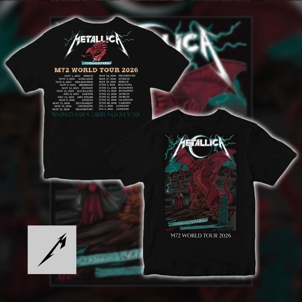 Metallica M72 World Tour 2025 2026 Principality Stadium Cardiff Wales Full Dates Red Dragon T-Shirt