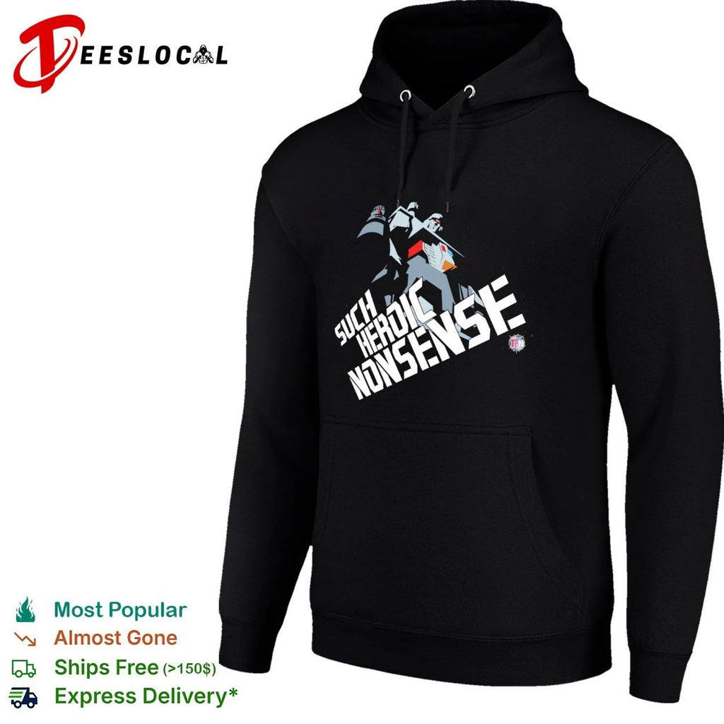 Megatron Such Heroic Nonsense Transformers T-shirt