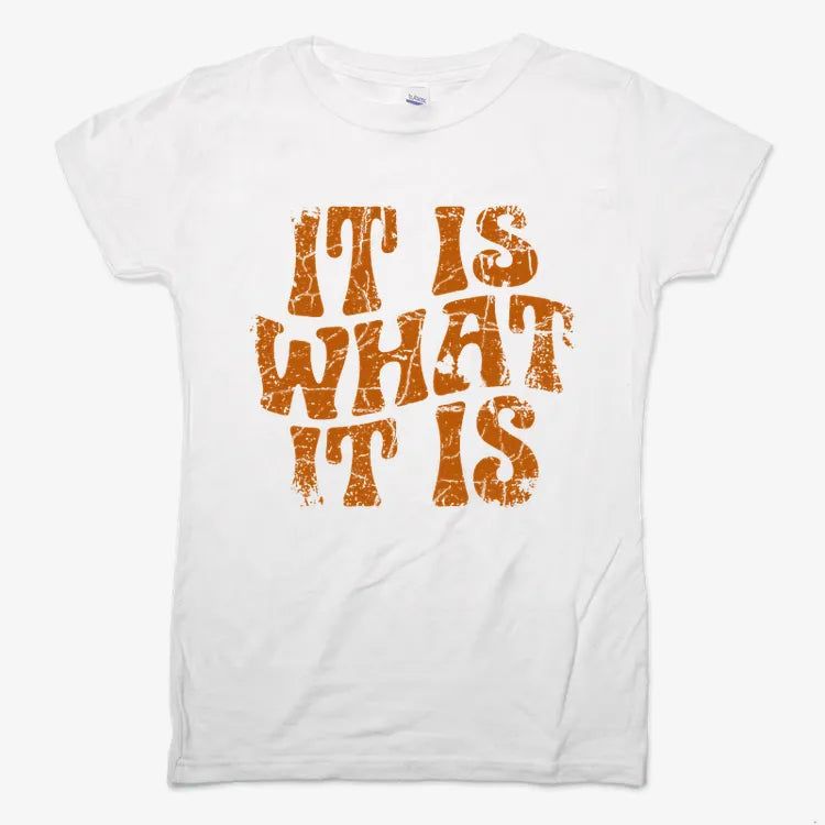 It Is What It Is Retro Graphic
