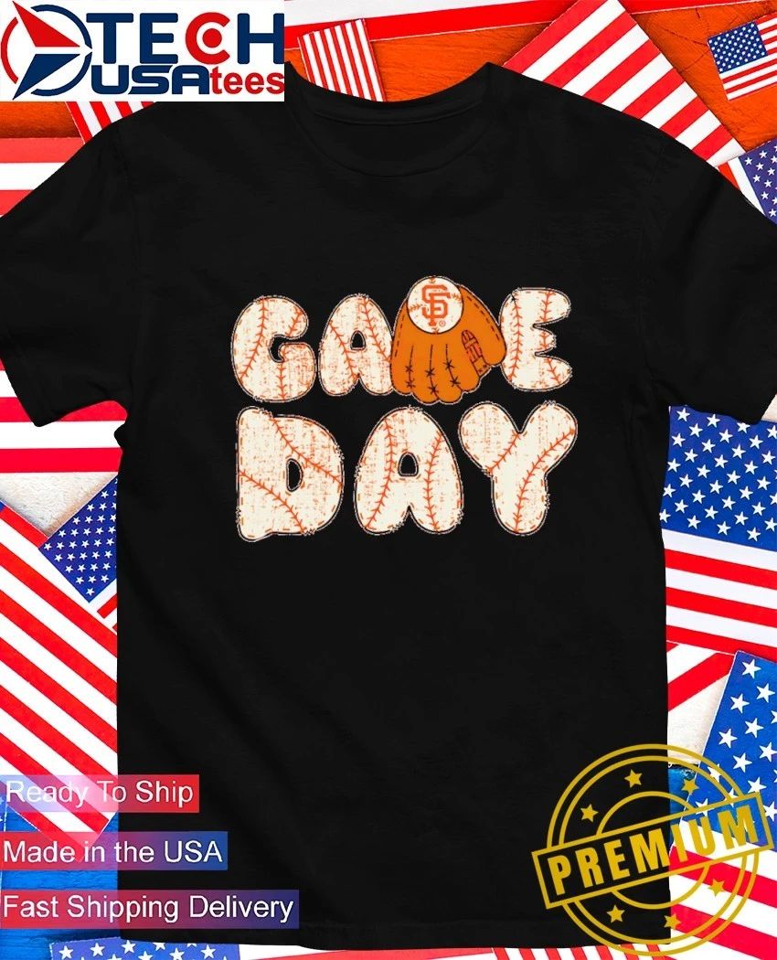 Game Day San Francisco Giants Baseball MLB glove shirt