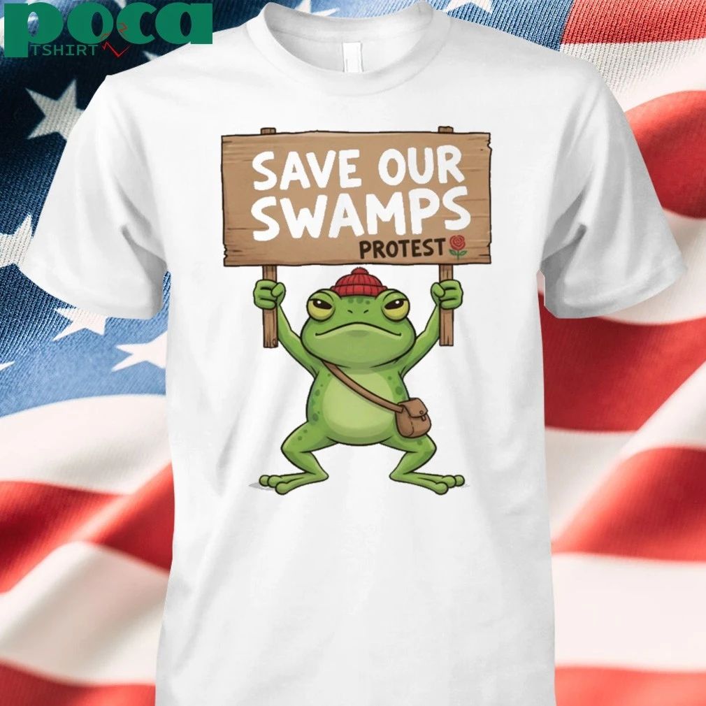 Portland Protest Frog Save Our Swamps Protest T-Shirt