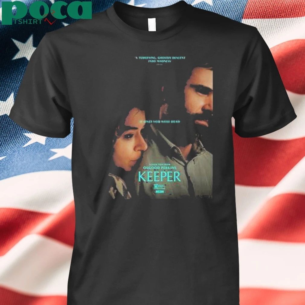 Keeper The Movie In Theaters November 14 2025 If Only You Were Dead shirt