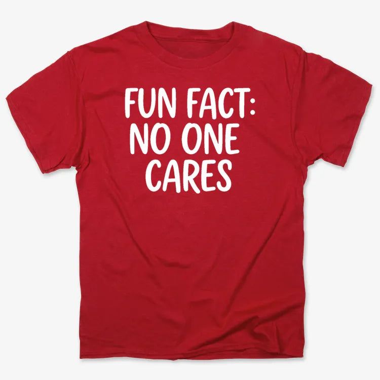 Fun Fact No One Cares