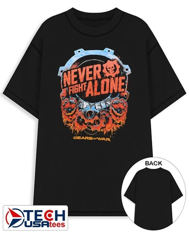 Never fight alone Gears of War shirt