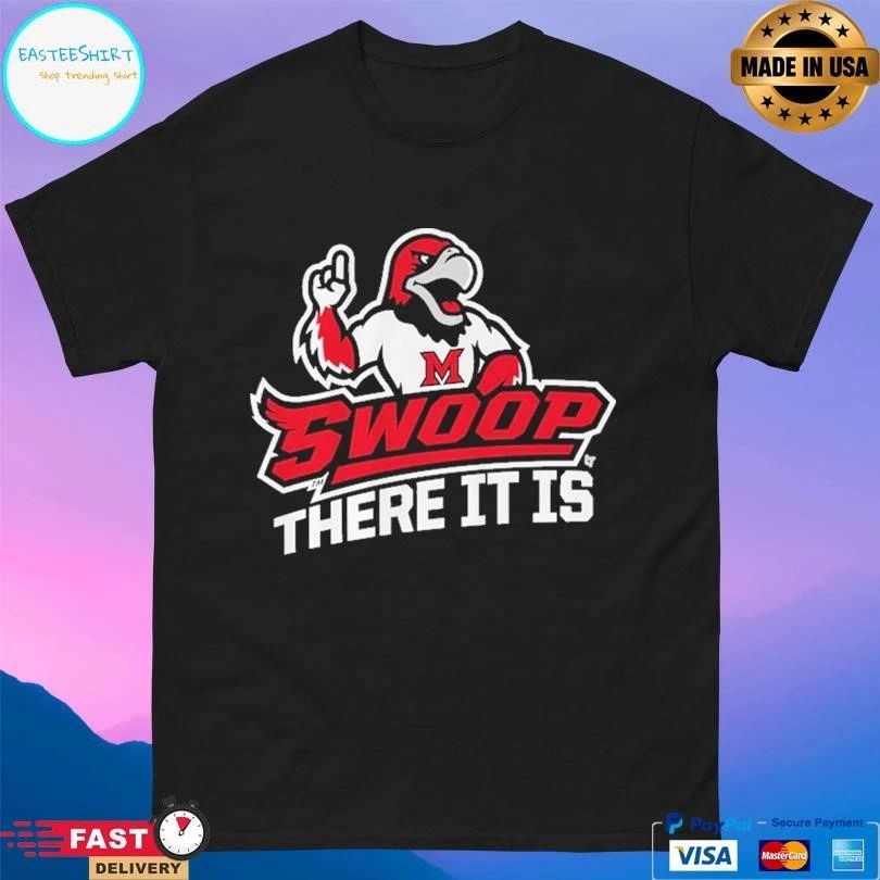 Miami OH Redhawks Basketball Swoop There It Is T-shirts
