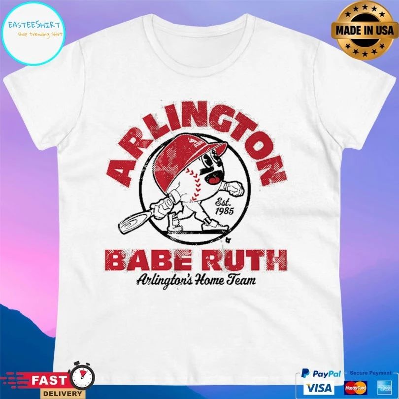 Arlington Babe Ruth 2026 Arlington’s Home Team Opening Day T-shirts
