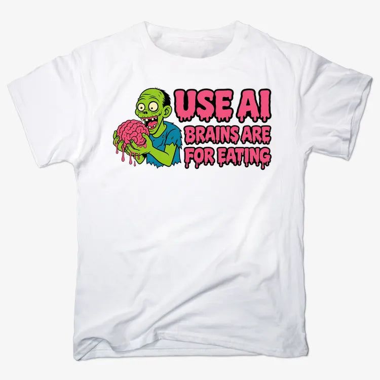 Use AI Brains Are For Eating Zombie Graphic